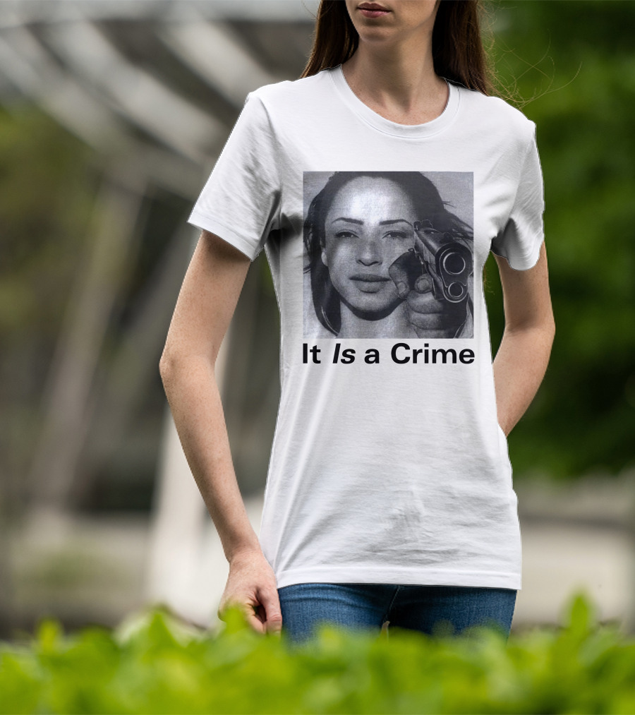 Sade It Is A Crime T-Shirt