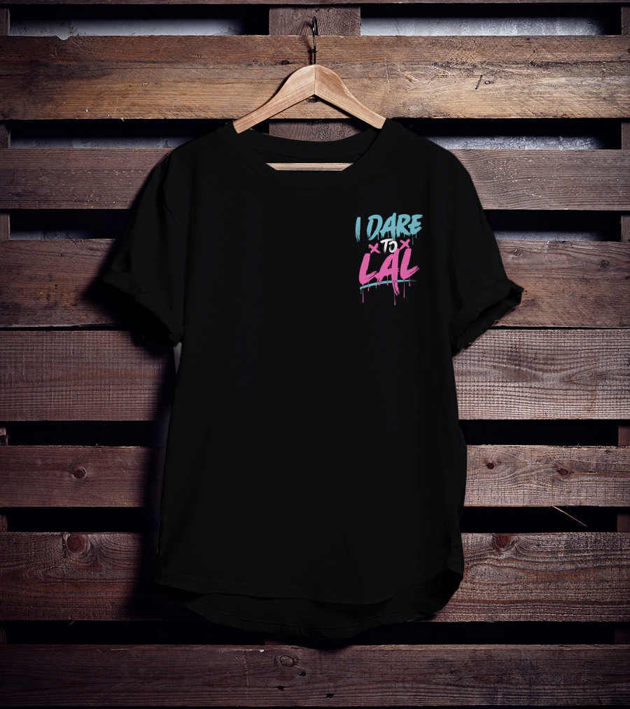 Moesargi Shop I Dare To Lal T-Shirt