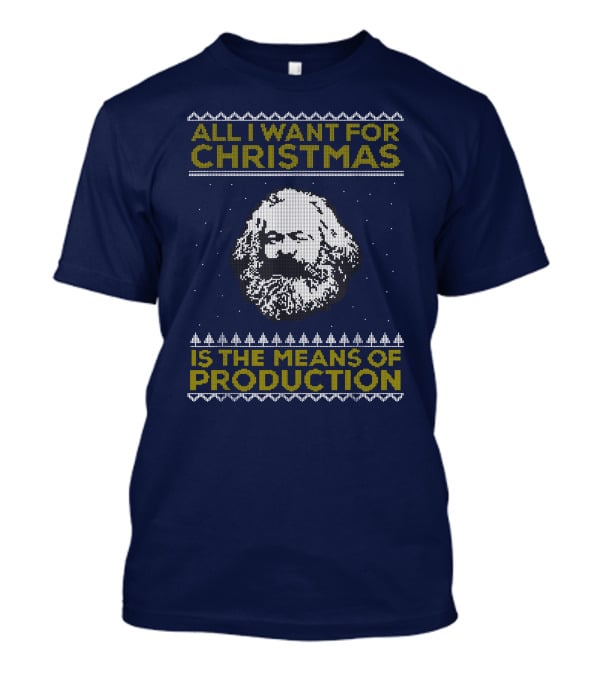 All I Want For Christmas Is The Means Of Production Floyd Shivambu T-Shirt