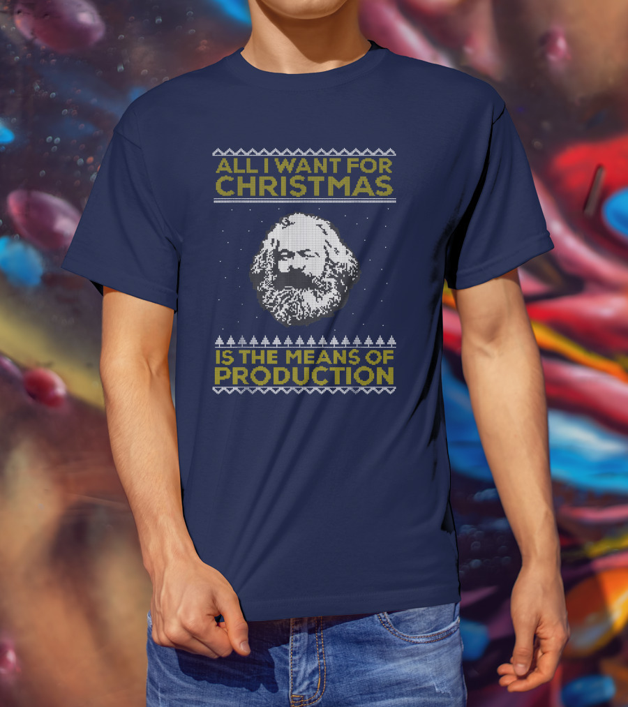All I Want For Christmas Is The Means Of Production Floyd Shivambu T-Shirt