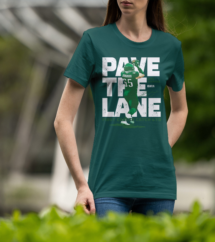 Pave The Lane Johnson NFLPA First Career Catch And TD T-Shirt