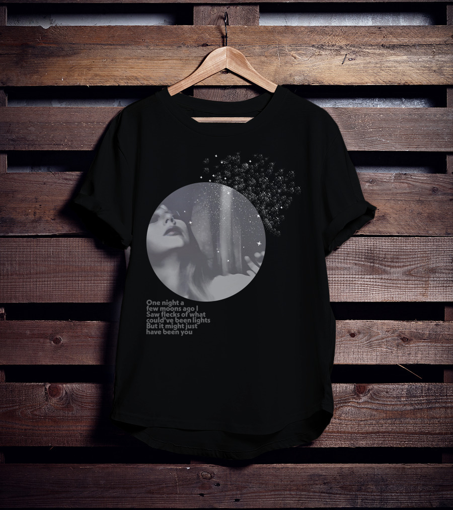 One Night A Few Moons Ago I Saw Flecks Of What Could've Been Lights But It Might Just Have Been You T-Shirt
