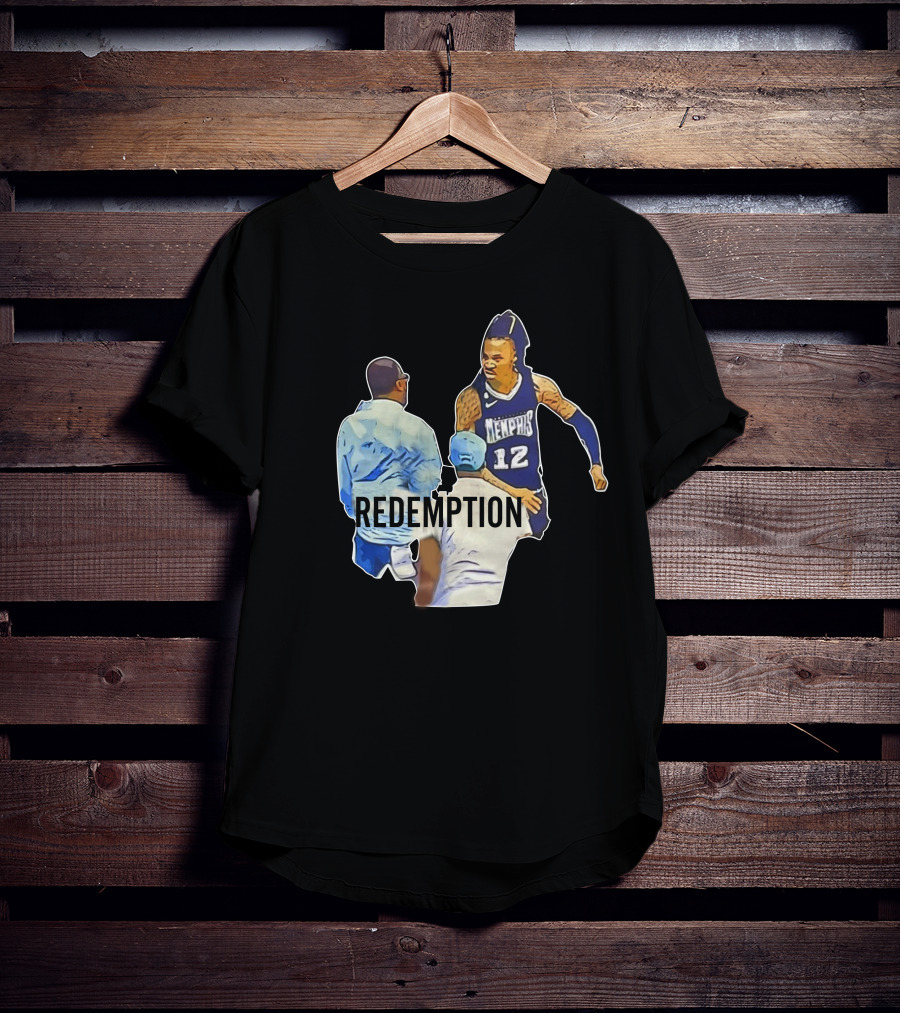 Ja Morant Dad Grizzlies Redemption Memhis Basketball Iconic Scene T-Shirt