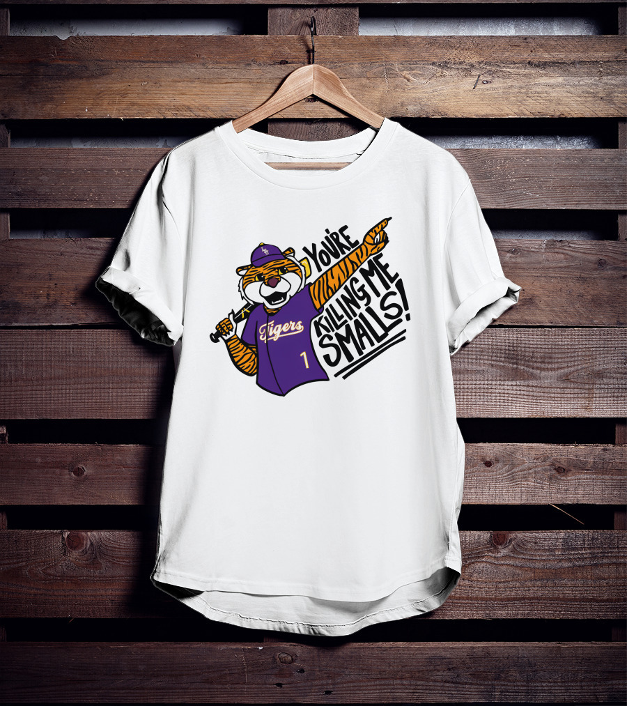 LSU Tigers Baseball You're Killing Me Smalls Tiger Mascot T-Shirt