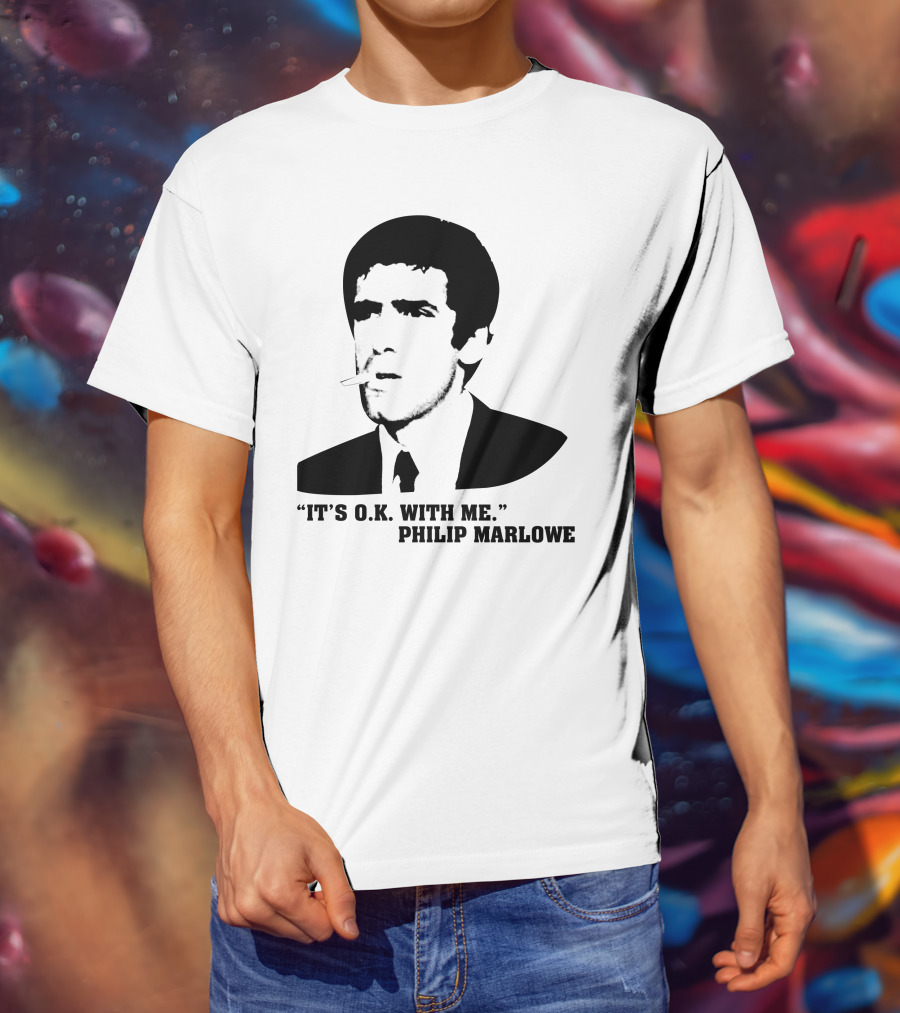 It's O.K. With Me Philip Marlowe Noir T-Shirt