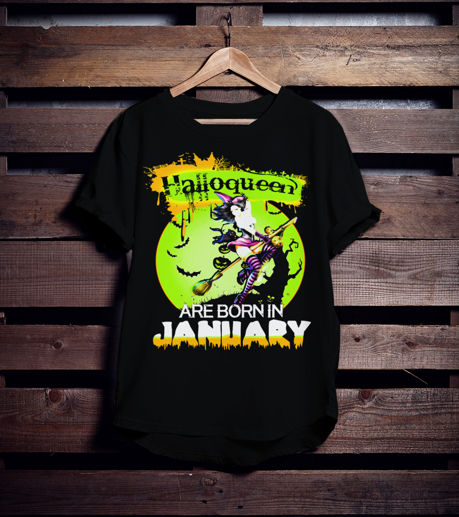Halloqueen Witch Are Born In January Halloween Birthday T-Shirt