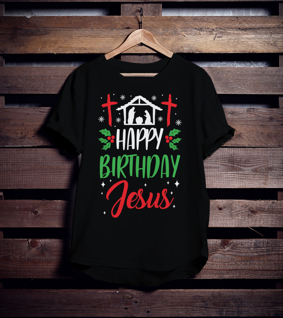 Happy Birthday Jesus Holiday Nativity Crosses Holly Motif T-Shirt