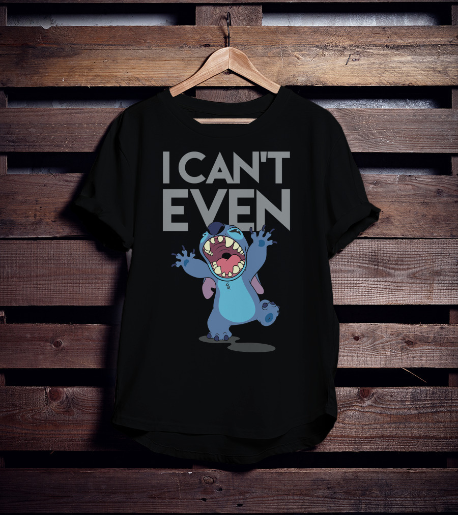 I CAN'T EVEN Stitch Lilo And Stitch Disney T-Shirt
