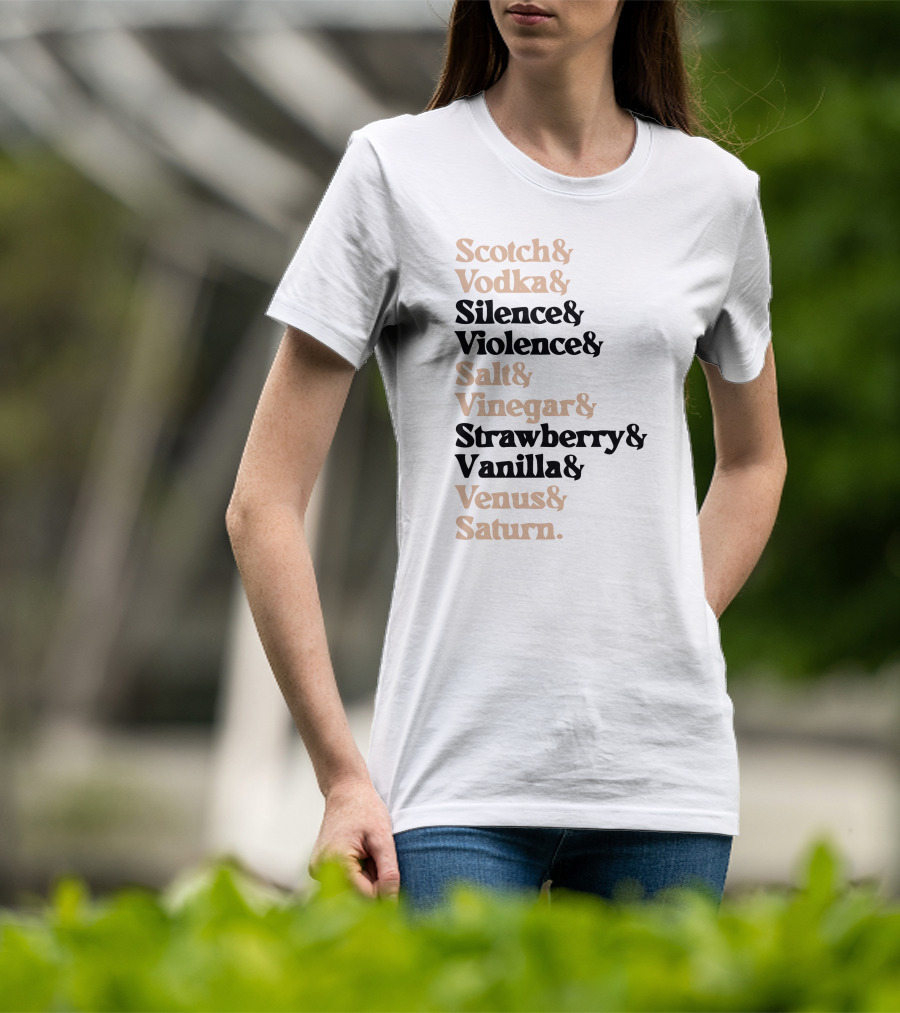 Scotch Vodka Silence Violence Salt Vinegar Strawberry Vanilla Venus Saturn Maia Knight Merch Nicknames Mauve T-Shirt