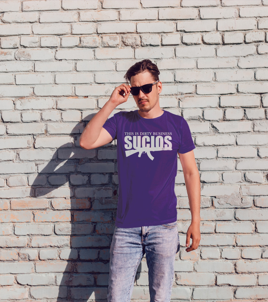 King Lil G Merch Sucios This Is Dirty Business T-Shirt