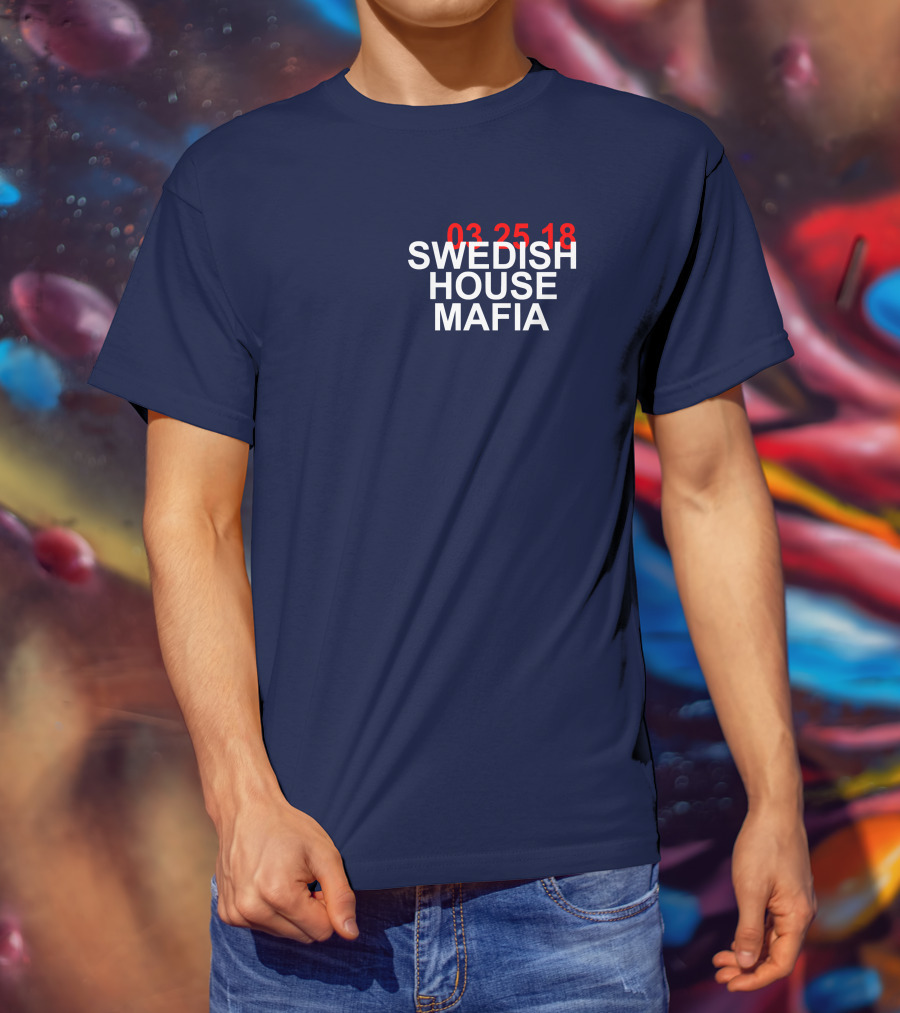 SWEDISH HOUSE MAFIA 03 25 18 T-Shirt