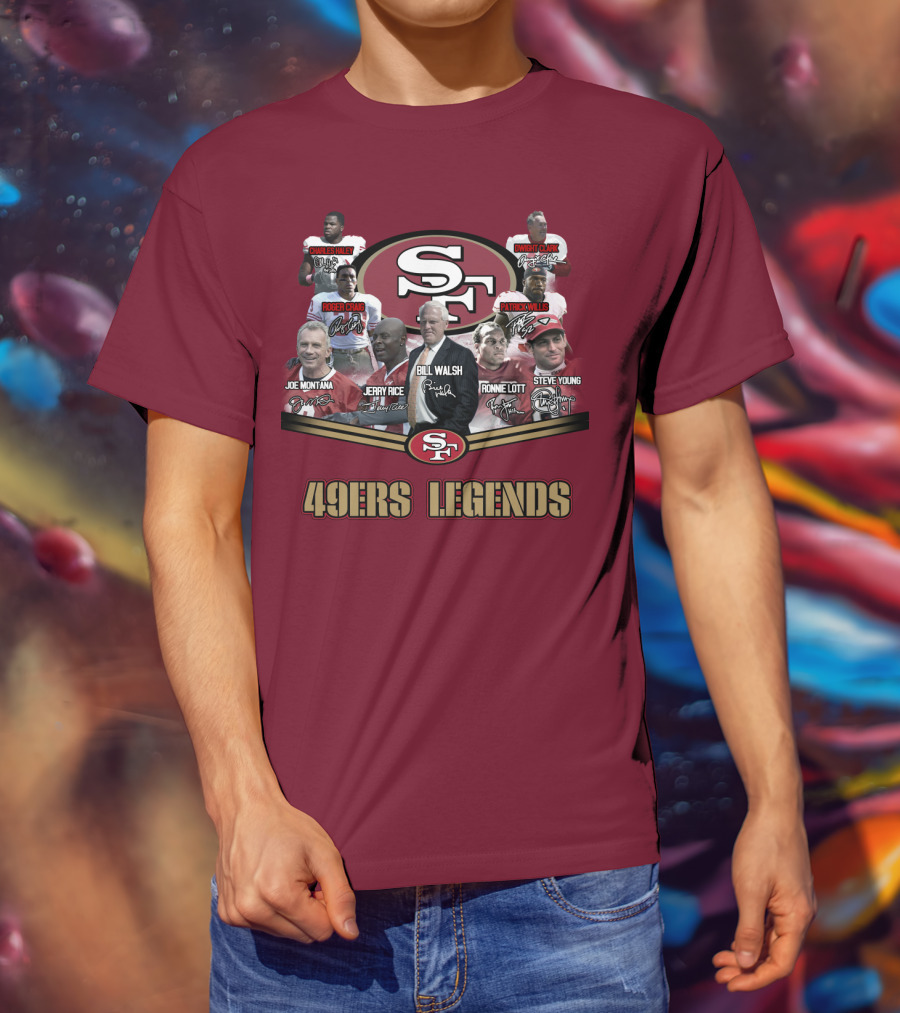 49ers Legends Joe Montana Jerry Rice Ronnie Lott Steve Young Charles Haley Roger Craig Dwight Clark Patrick Willis Bill Walsh T-Shirt