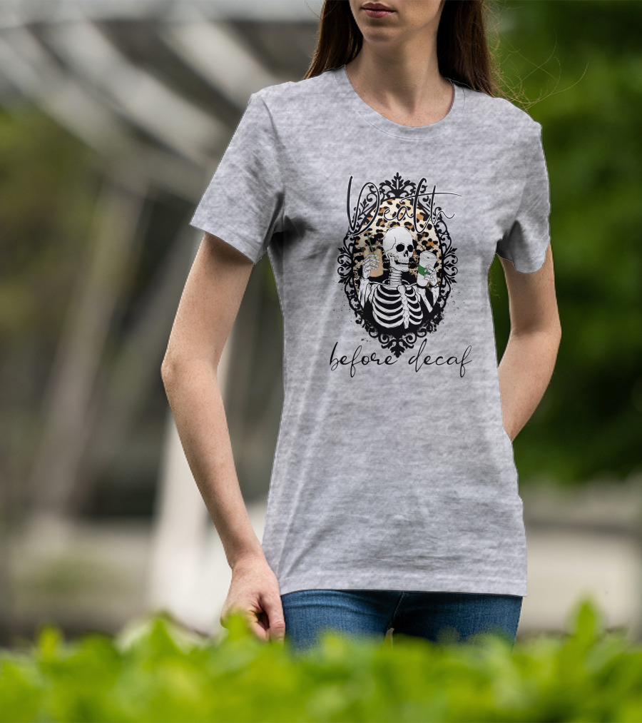 Death Before Decaf Skeleton With Coffee And Leopard Print Frame T-Shirt