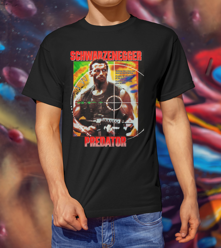 SCHWARZENEGGER Predator Nothing Like It Has Ever Been On Earth Before T-Shirt