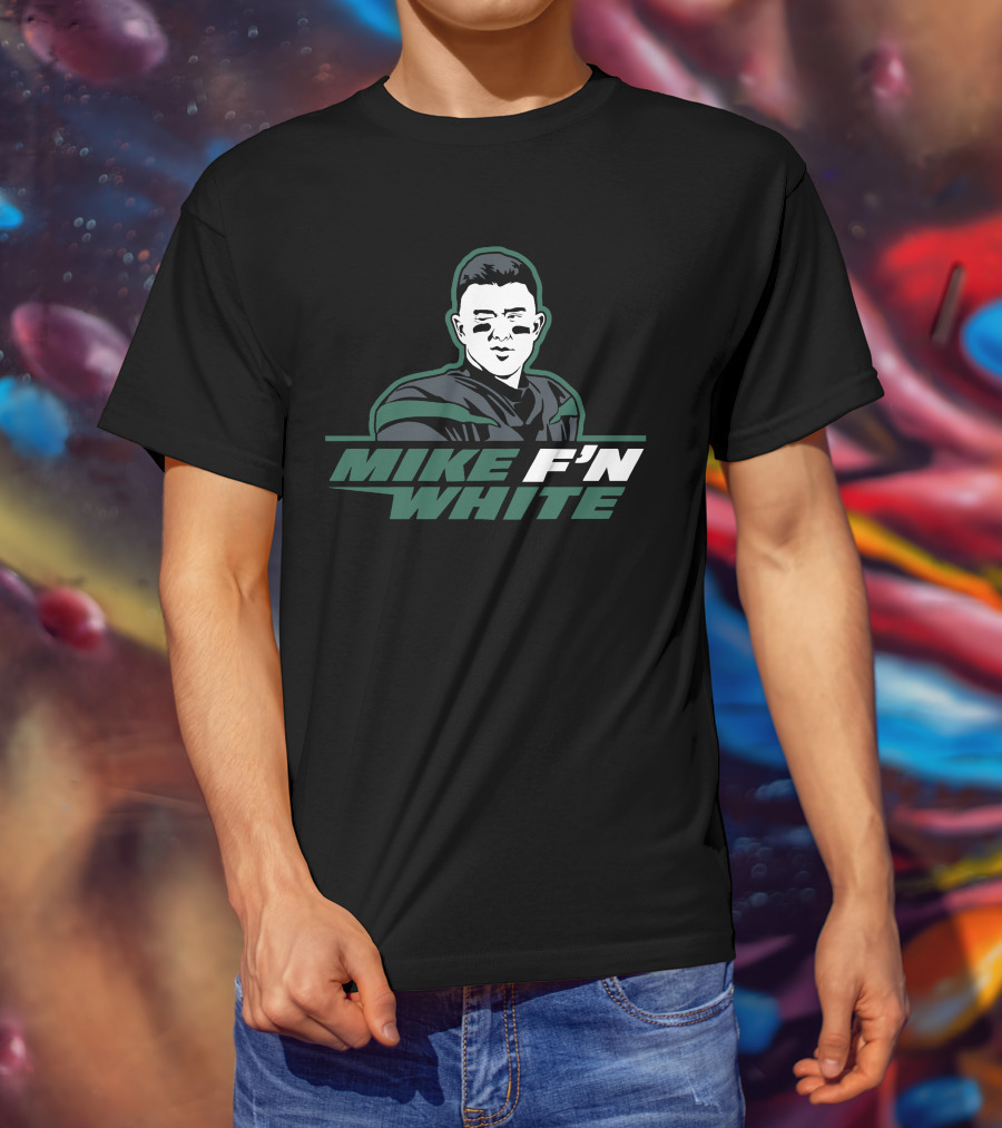 Mike F'N White T-Shirt