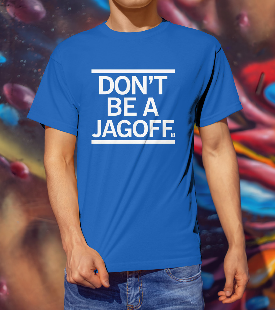 Don't Be A Jagoff Raygun T-Shirt