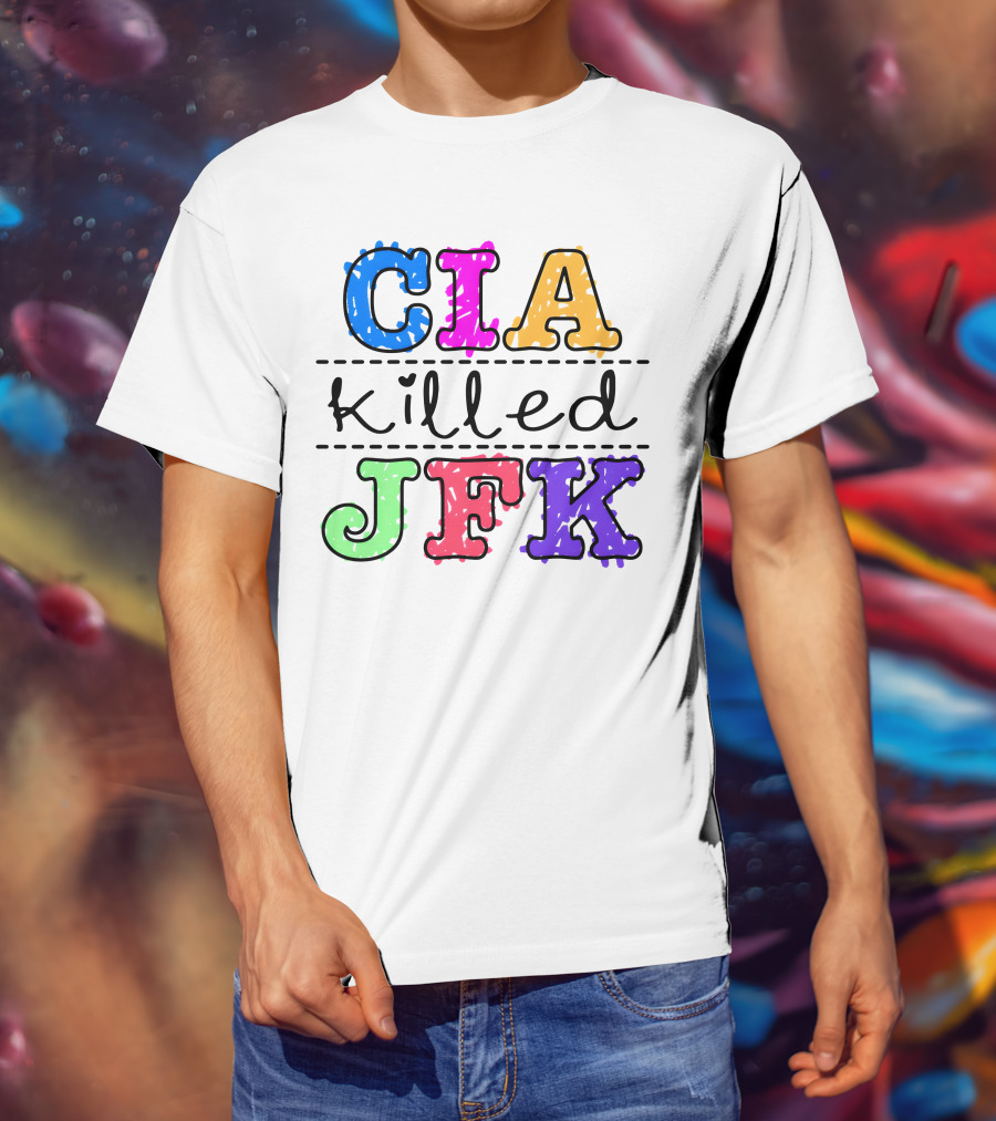 CIA Killed JFK Colorful Block Letters T-Shirt
