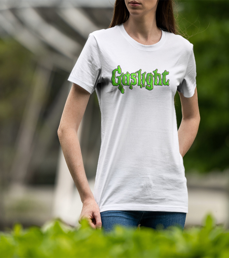 Gaslight Slime Green Text Horror T-Shirt