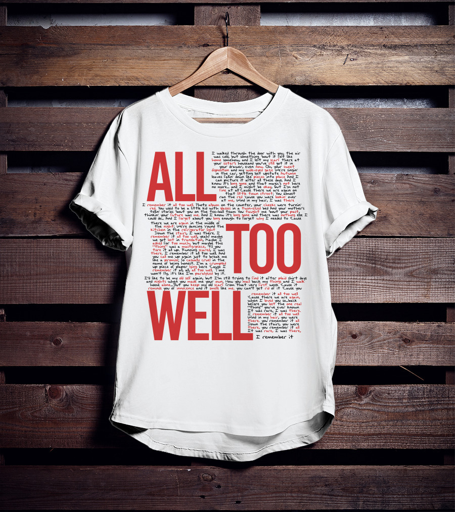All Too Well Taylor Swift Lyrics Collage T-Shirt