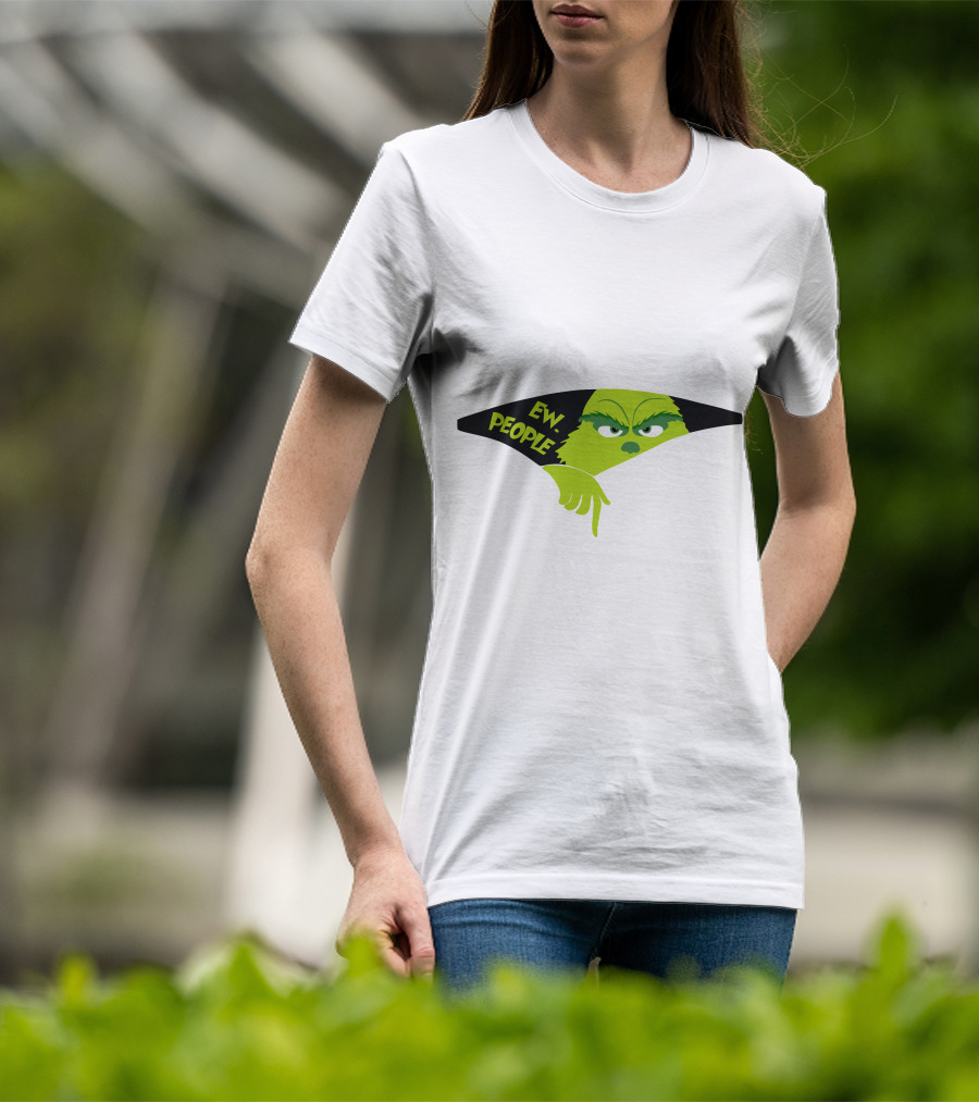 Ew People Grinch Face Peeking Out T-Shirt