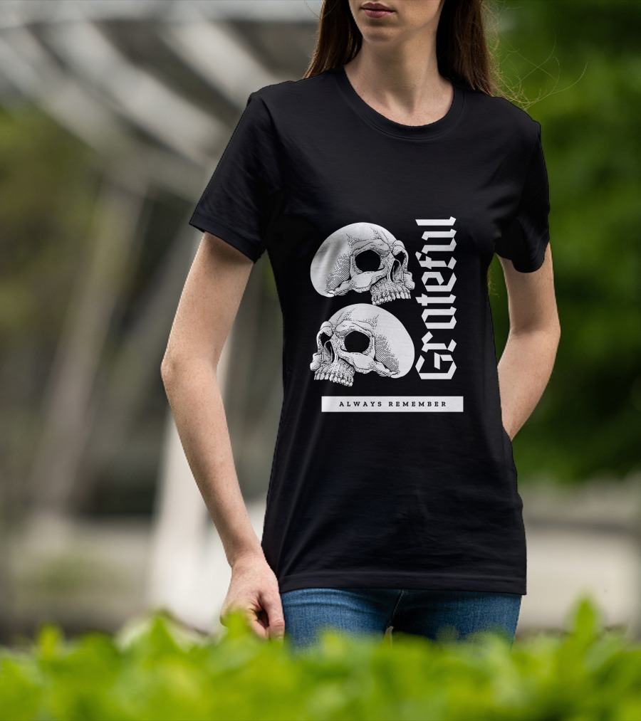 Grateful Skull Always Remember T-Shirt