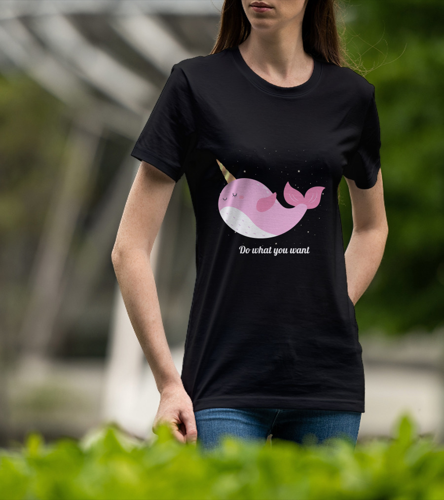 Do What You Want Narwhal Stars T-Shirt