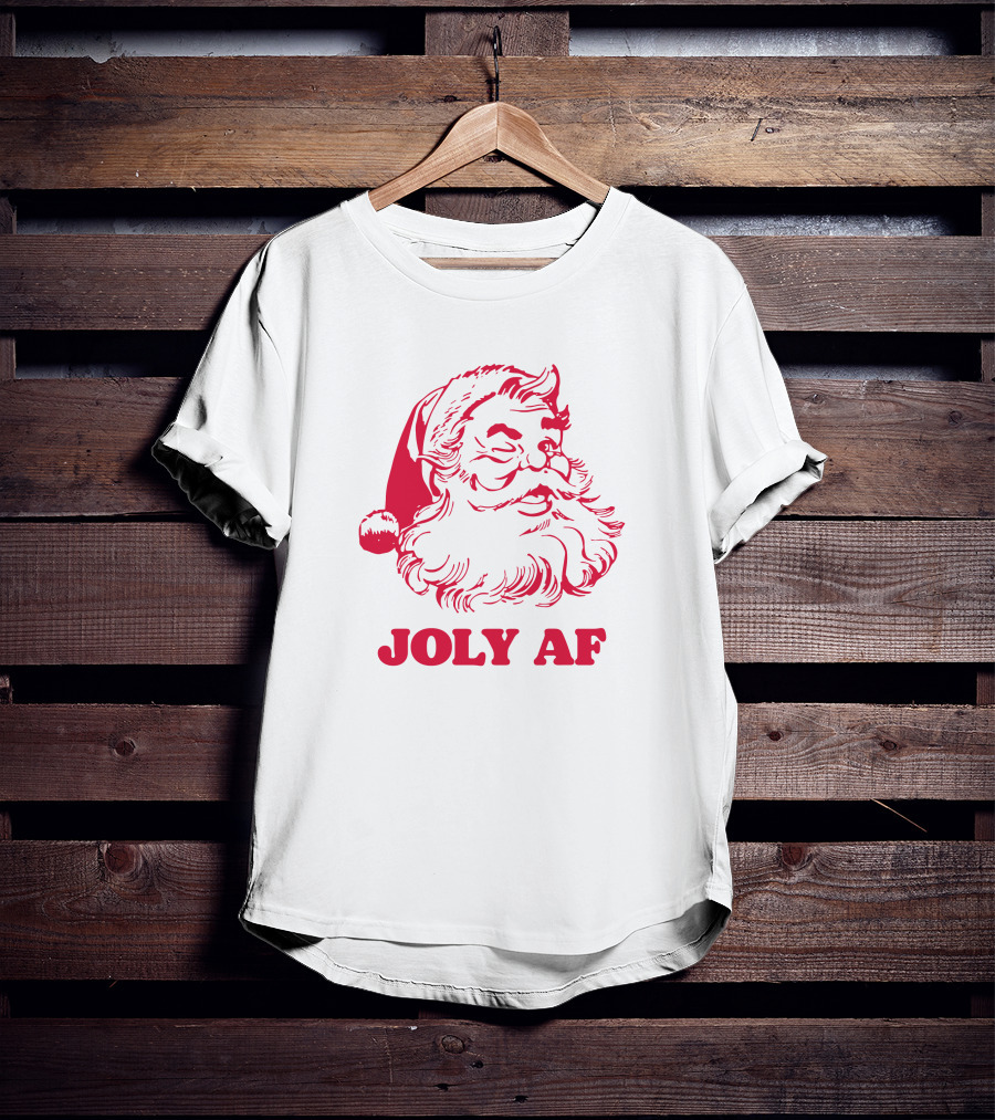 Joly Af Santa Claus Christmas Humor T-Shirt