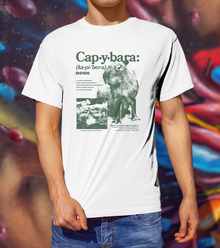 Capybara Ka-pi-ˈber-ə Definition History Etymology Rodent Habitat T-Shirt