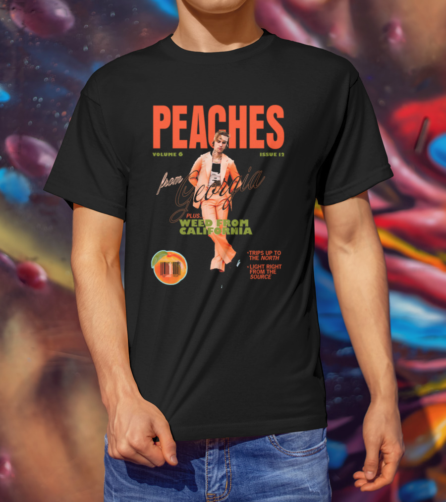 PEACHES Volume 6 Issue 12 From Georgia Plus Weed From California T-Shirt