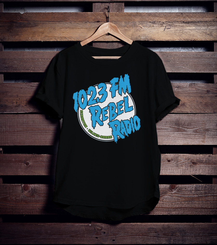 102.3 FM Rebel Radio Scranton Wilkes-Barre T-Shirt