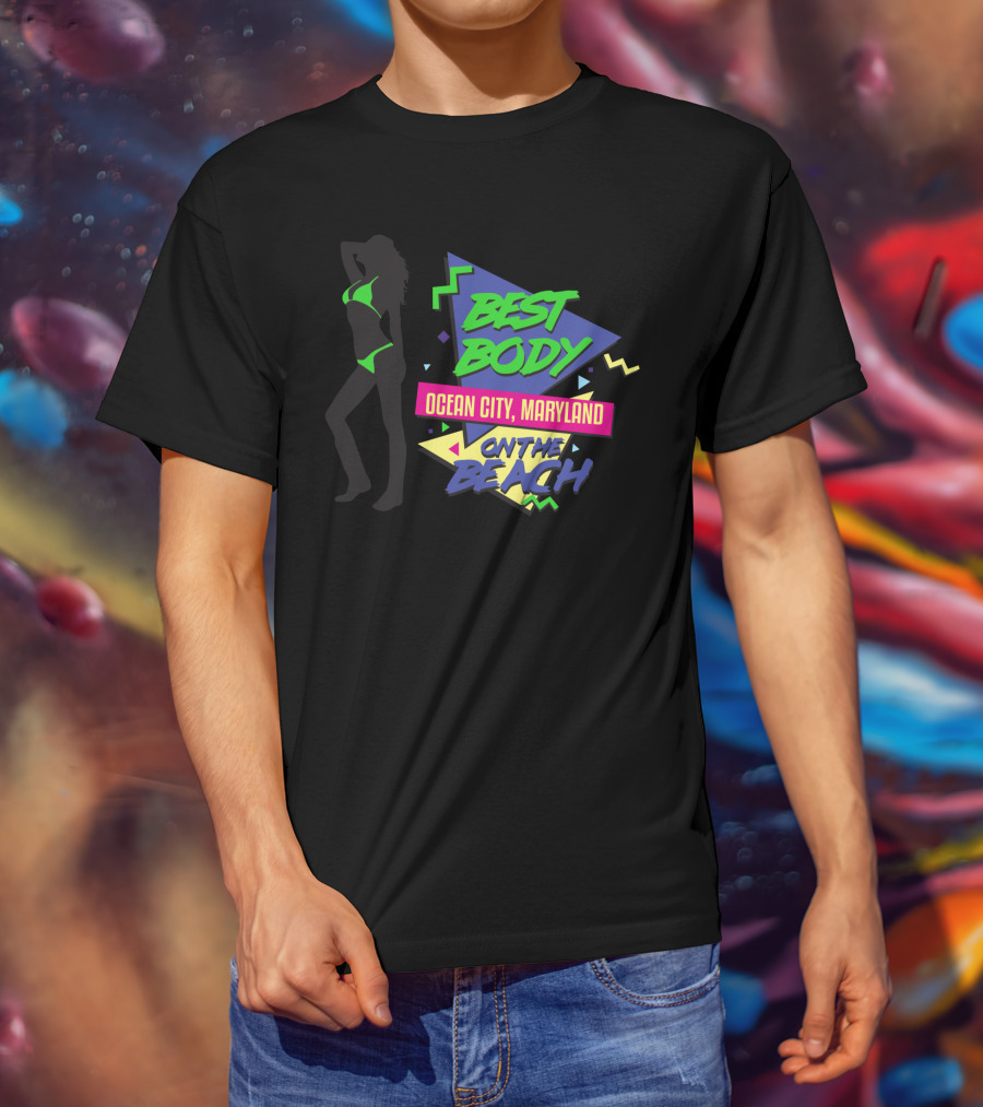 Best Body On The Beach Ocean City Maryland T-Shirt