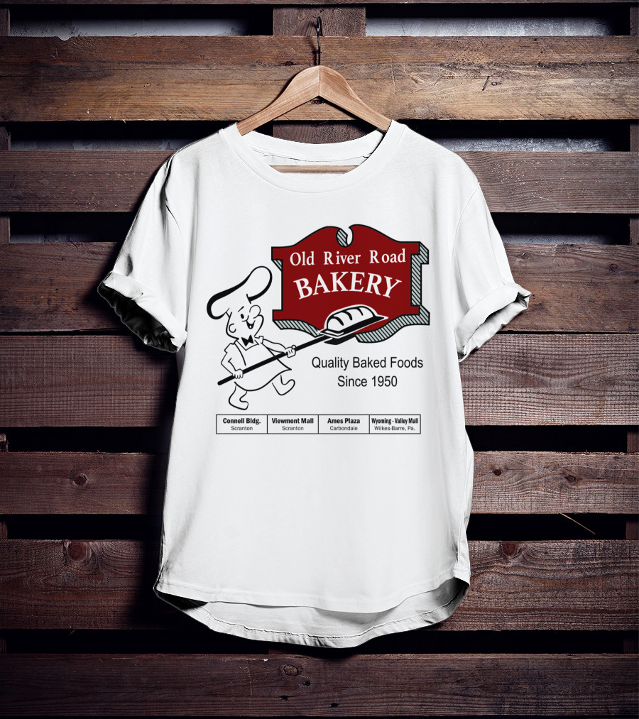 Old River Road Bakery Quality Baked Foods Since 1950 Scranton Carbondale Wilkes-Barre T-Shirt