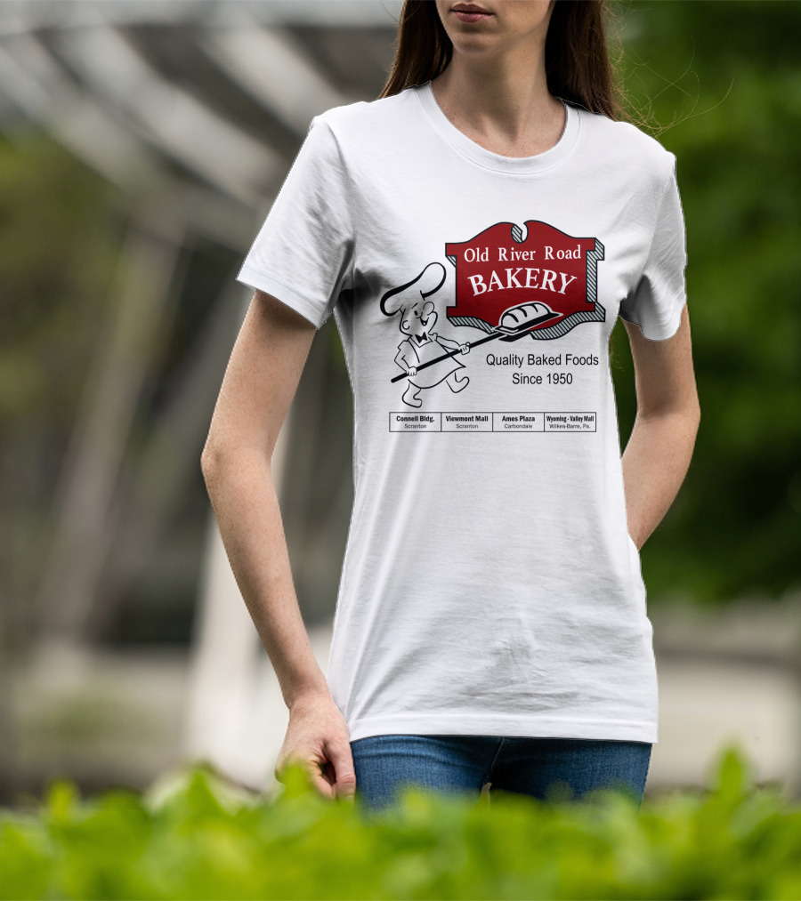 Old River Road Bakery Quality Baked Foods Since 1950 Scranton Carbondale Wilkes-Barre T-Shirt