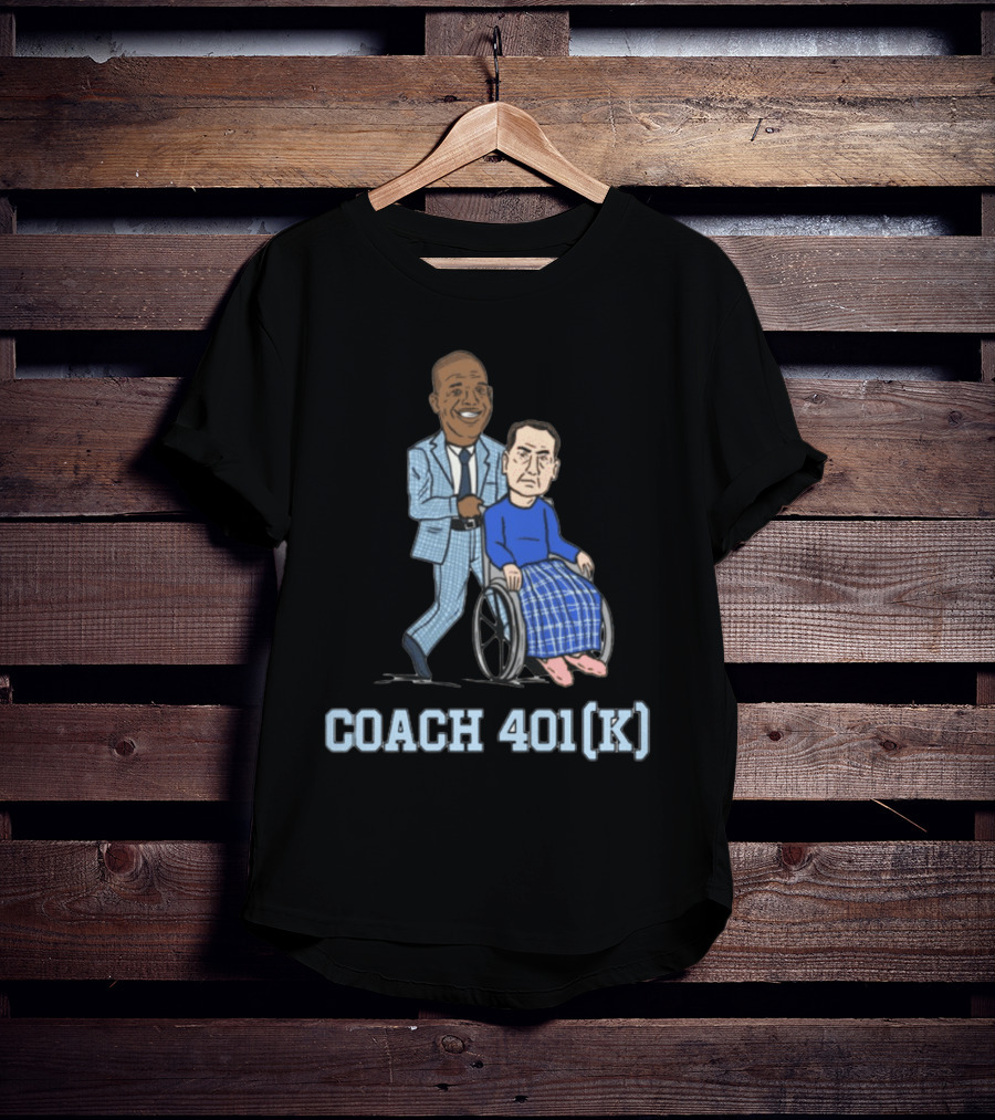 Coach 401(K) Pushing IN Wheelchair T-Shirt