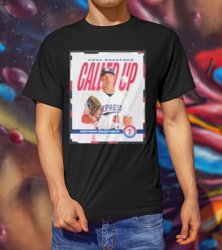 Cody Bradford Called Up Texas Rangers Contract Selected Express T-Shirt