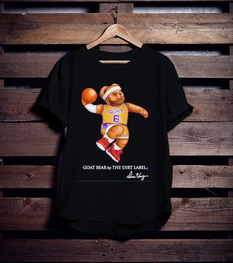 Los Angeles Lakers LeBron James GOAT Bear By The Dirt Label 6 T-Shirt