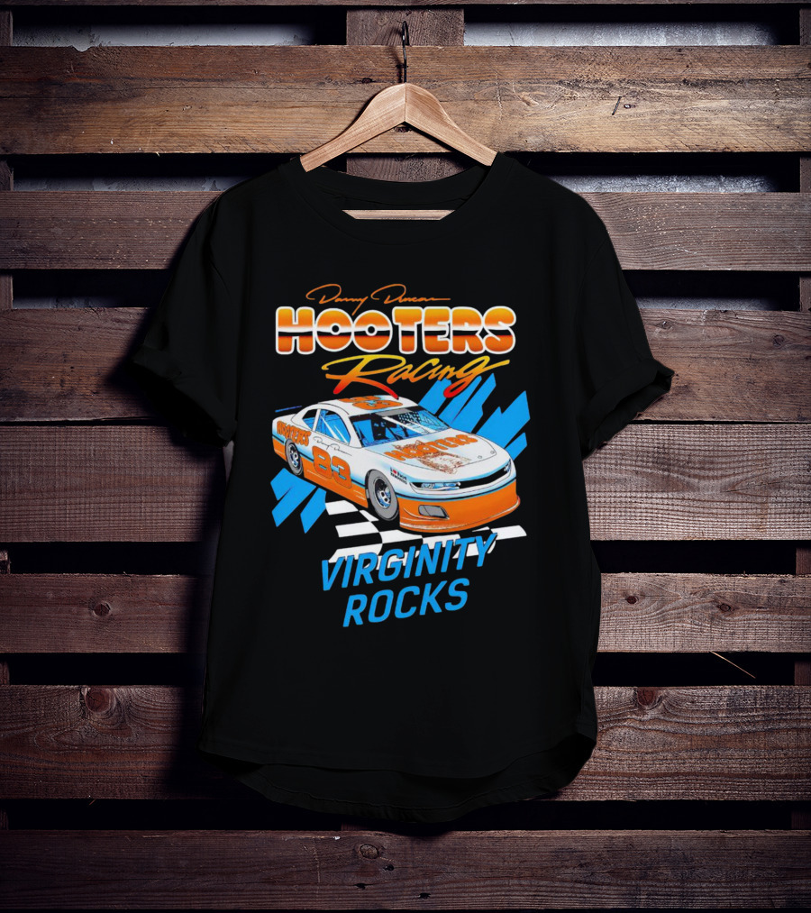 Danny Duncan Hooters Racing 83 Car Virginity Rocks T-Shirt