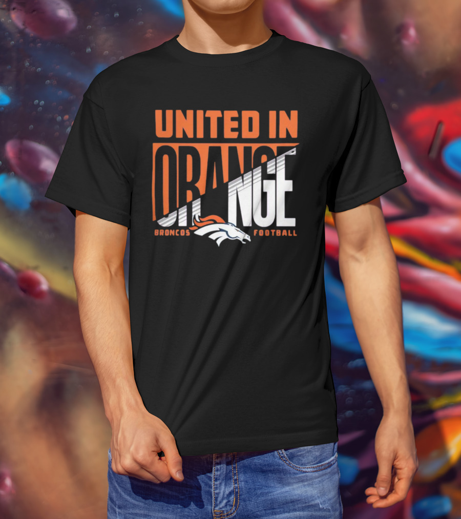 Denver Broncos United In Orange Football Hometown Collection Sweep T-Shirt
