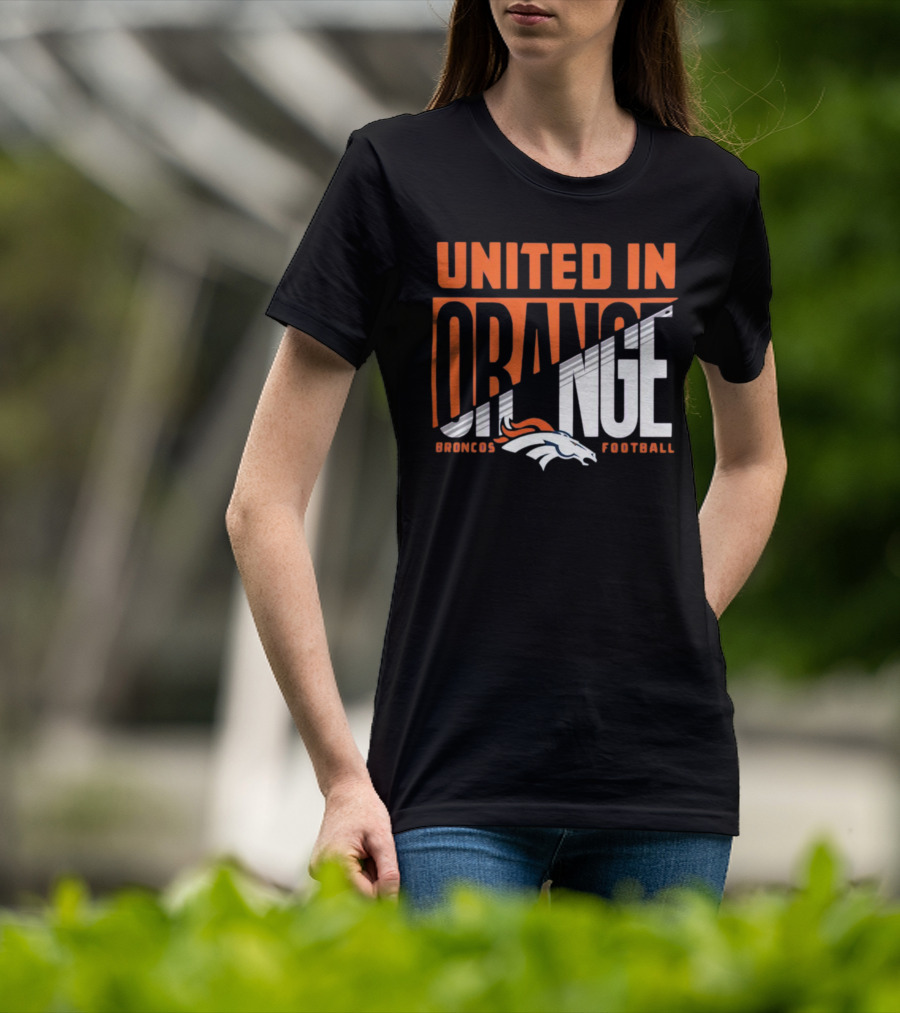 Denver Broncos United In Orange Football Hometown Collection Sweep T-Shirt