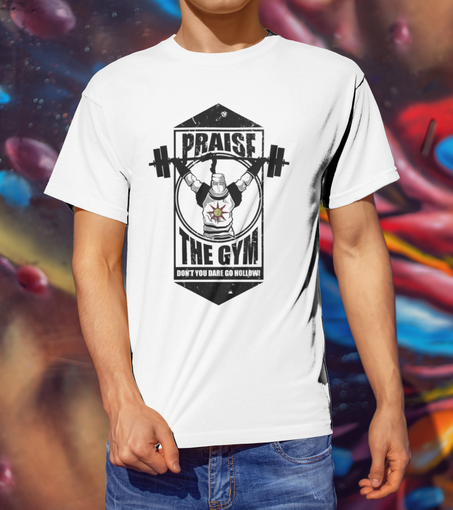 Praise The Gym Don't You Dare Go Hollow Lique Clothing T-Shirt