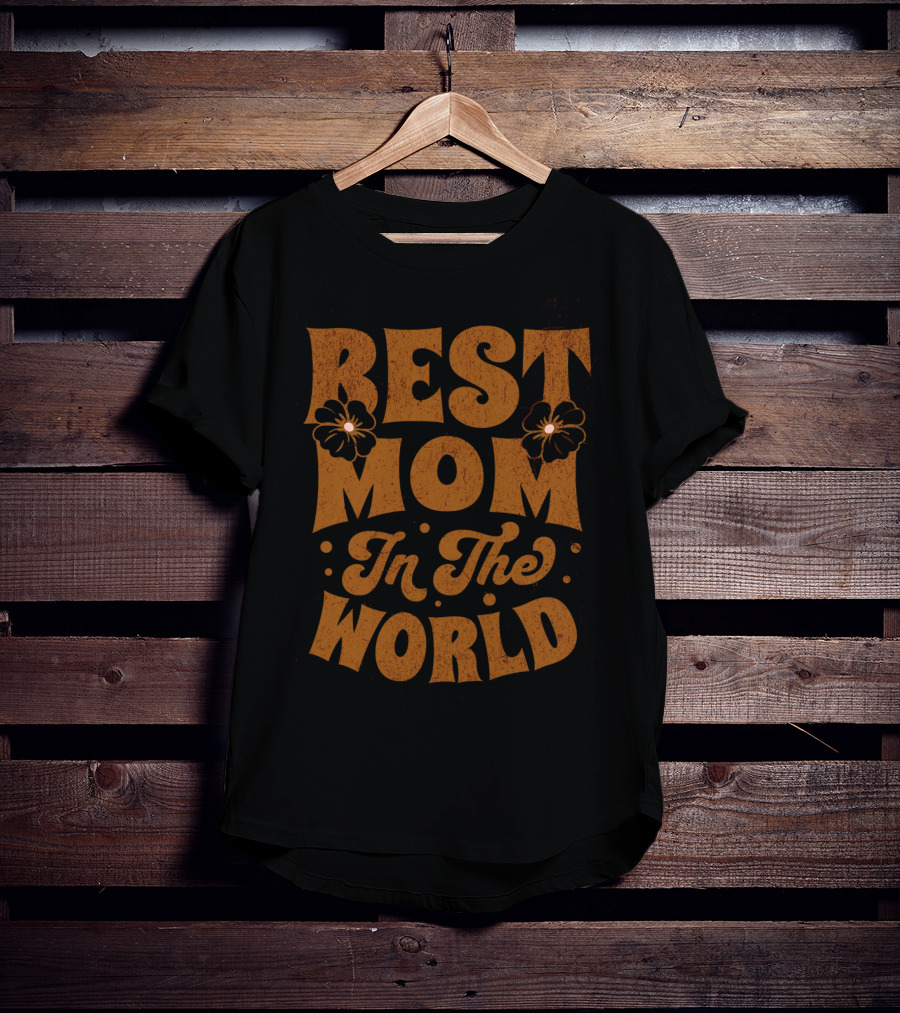 Best Mom In The World Floral Accents T-Shirt