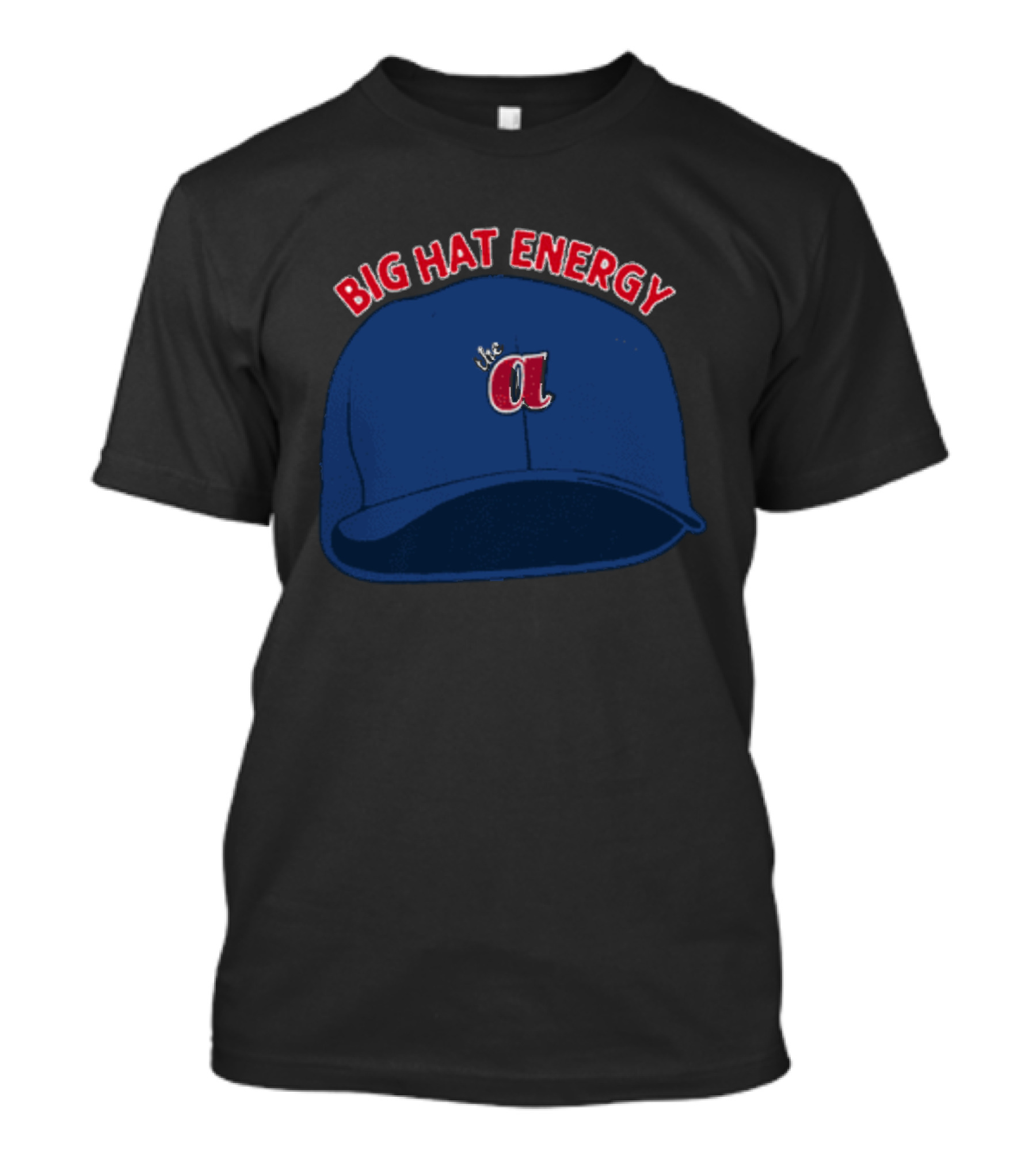 Atlanta Big Hat Energy A T-Shirt