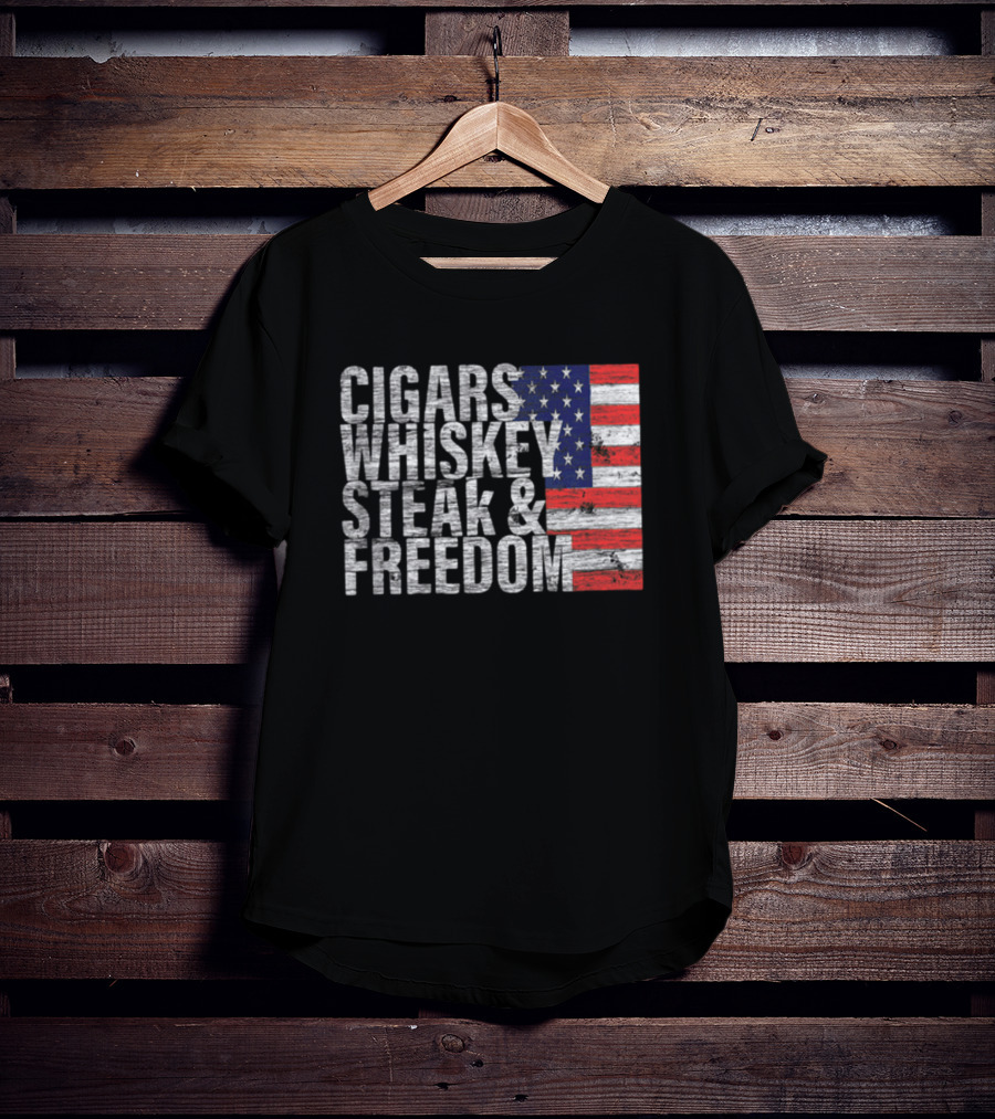 Cigars Whiskey Steak And Freedom American Flag Patriotic T-Shirt