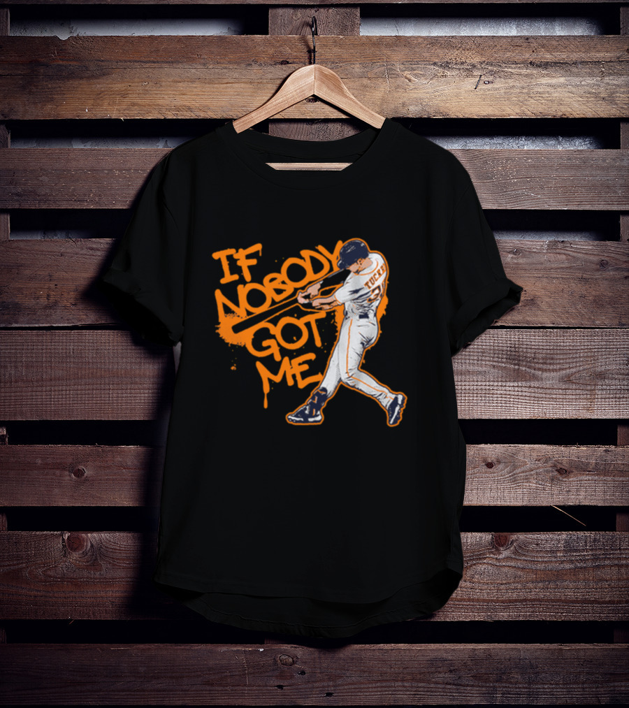 If Nobody Got Me Tucker Baseball Swing T-Shirt