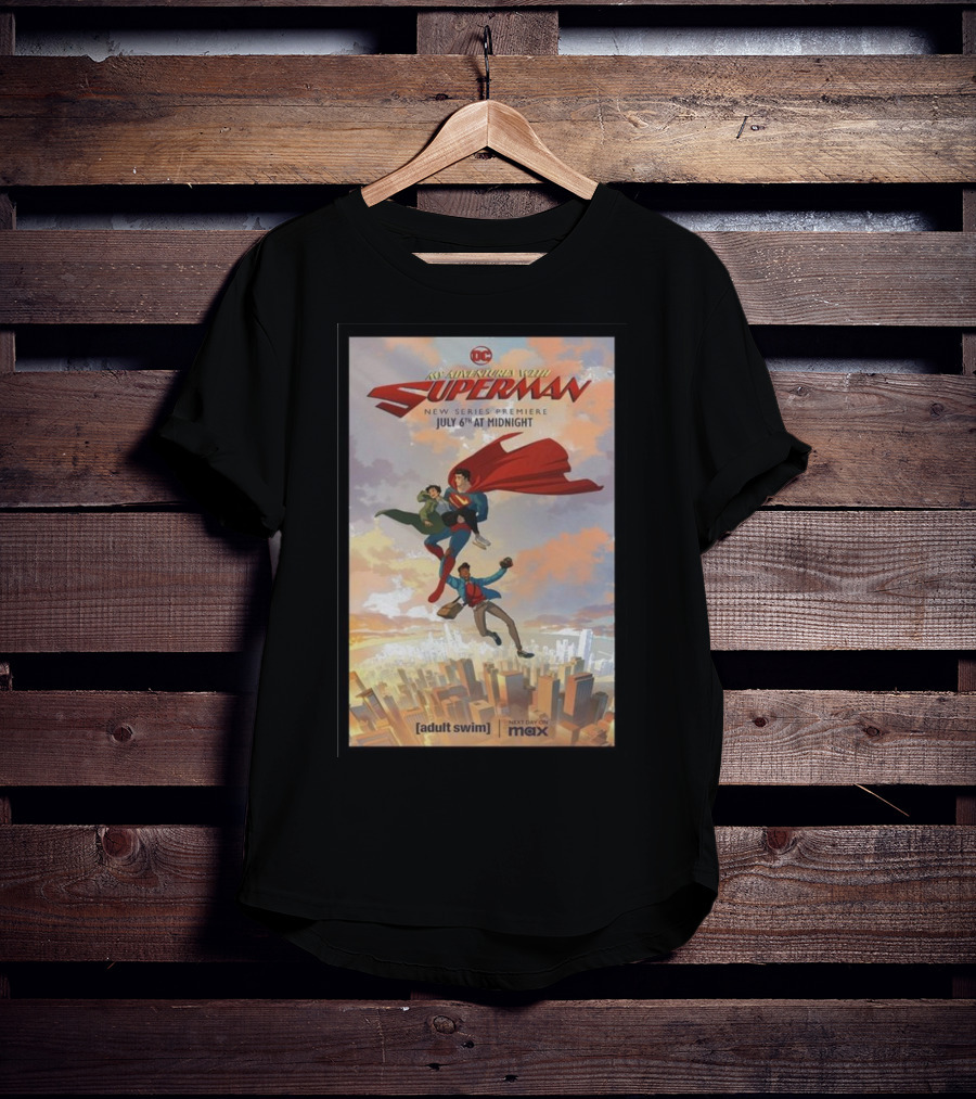 My Adventures With Superman New Series Premiere July 6th At Midnight Adult Swim Max T-Shirt
