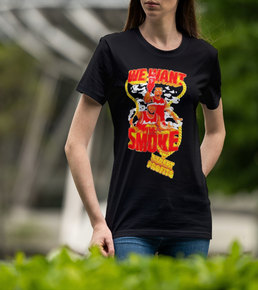 We Want Smoke Street Profits Basketball T-Shirt