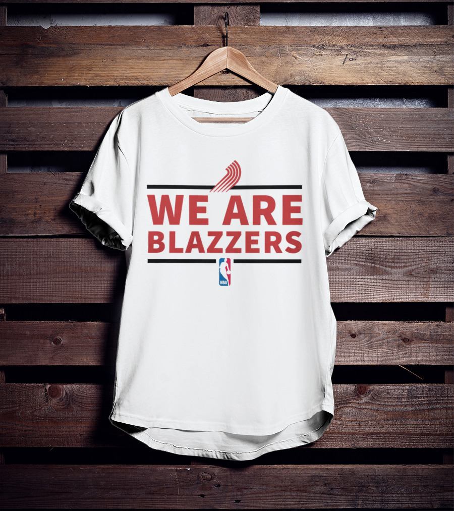 Portland Trail Blazers We Are Blazers NBA T-Shirt
