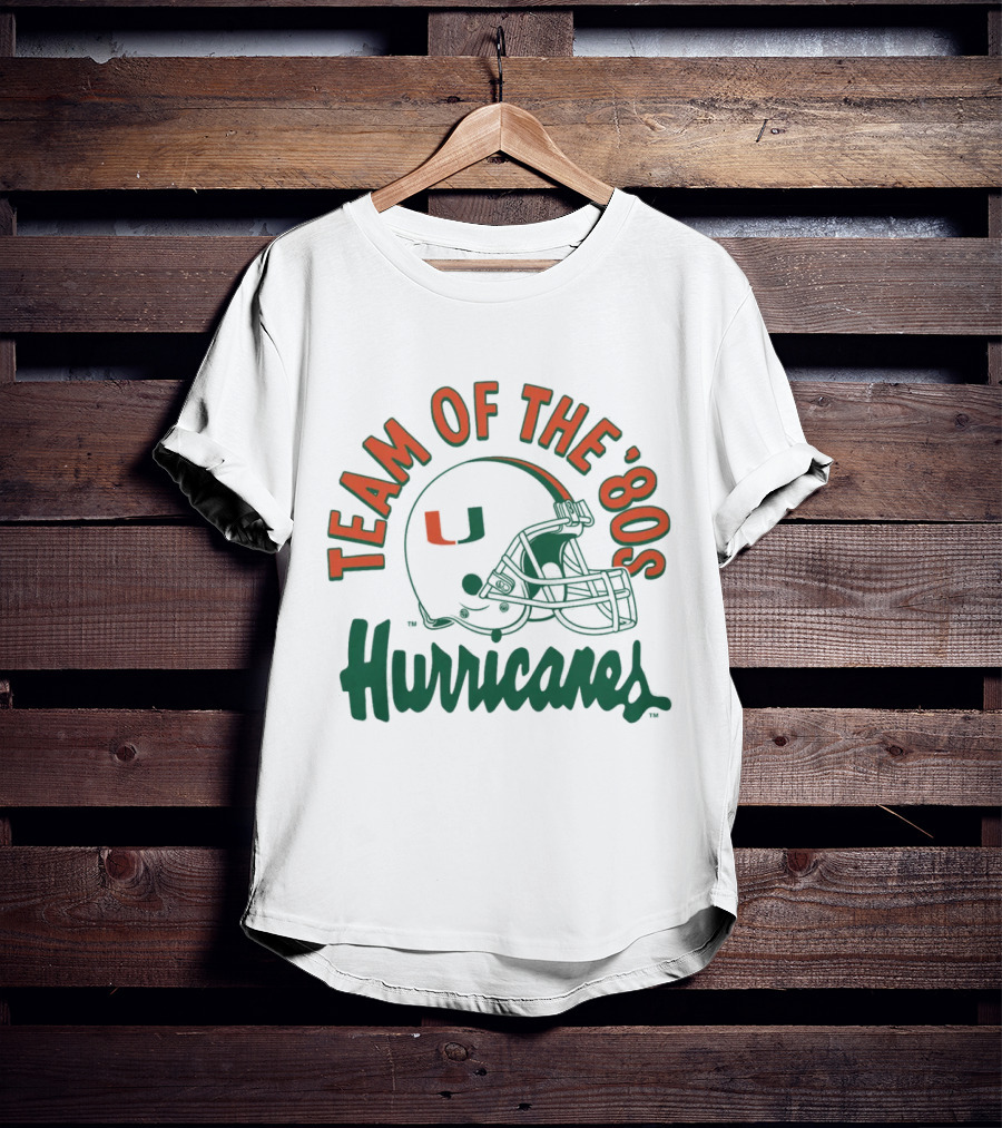 Team Of The ‘80S Hurricanes Miami Football T-Shirt