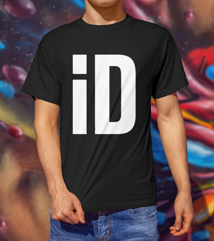 ID En Tout Cas Faut Être Prêt T-Shirt