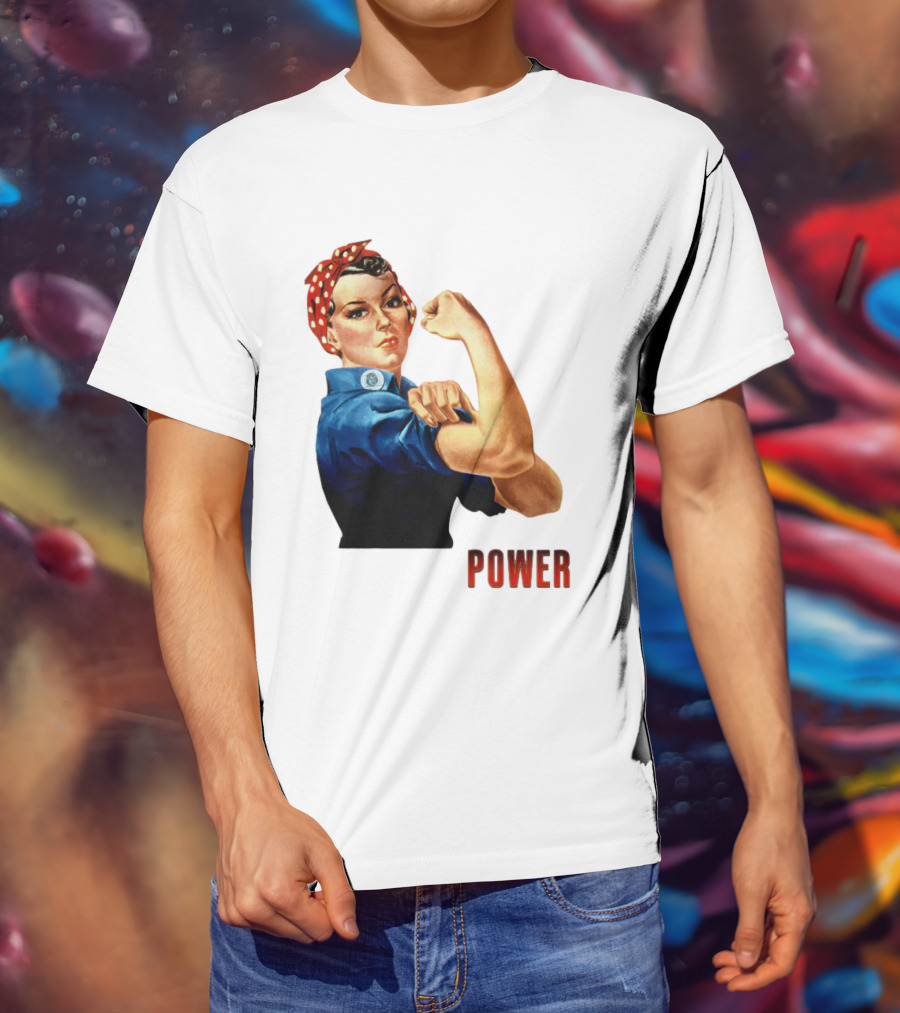 Rosie The Riveter Woman Power T-Shirt
